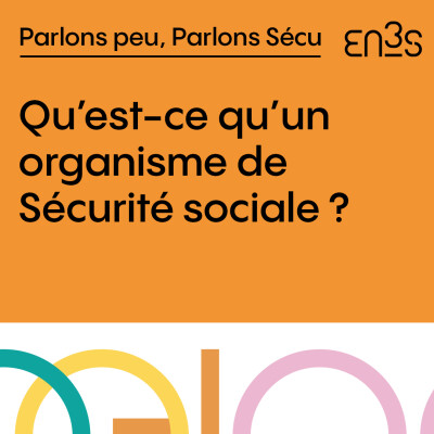 Qu’est-ce qu’un organisme de Sécurité sociale ? cover