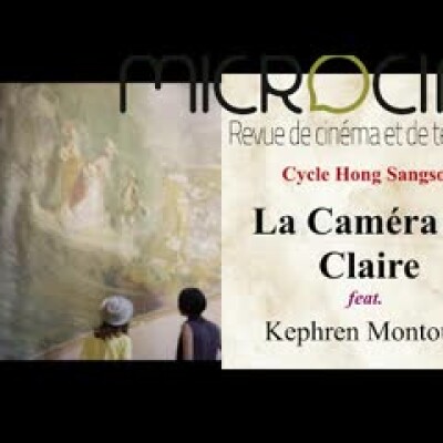 #23 Cycle Hong Sangsoo - La Caméra de Claire feat. Kephren Montoute cover