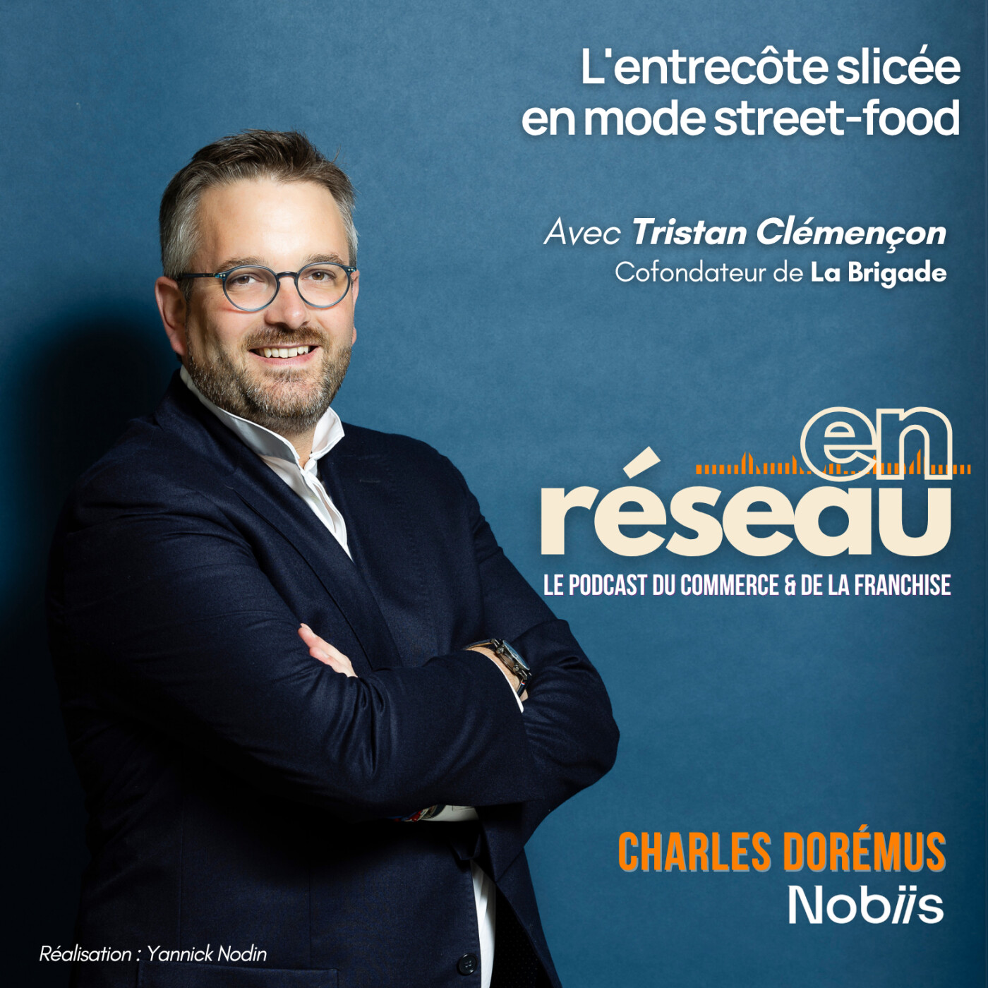 L'entrecôte slicée en mode street-food // Avec Tristan Clémençon - Cofondateur de La Brigade episode artwork