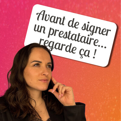 🎙 Les conseils d'Albane – Ce qu'on ne vous a pas dit sur les prestataires cover