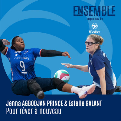 Jenna AGBODJAN PRINCE & Estelle GALANT — Pour rêver à nouveau — Les pionnières du volley assis français cover