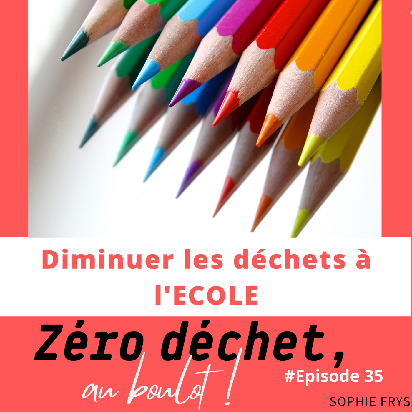 Zéro déchet, au boulot !