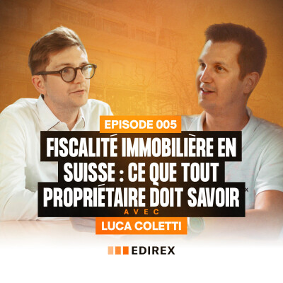 Fiscalité immobilière : optimisez vos impôts avec Luca Coletti (Fidexpert) cover