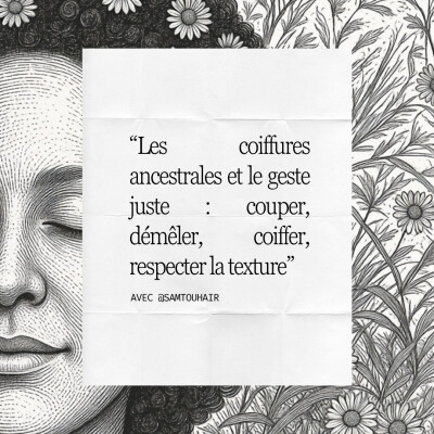 Le geste juste : coiffures ancestrales, technique et transmission - avec Samtou cover