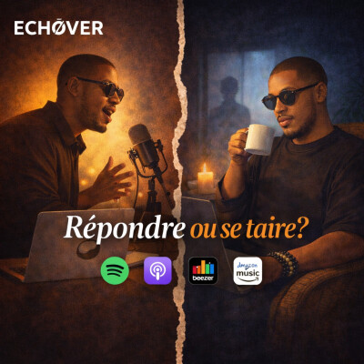 Ep:2 Répondre ou se taire? Echover cover
