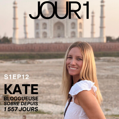 S1EP12 - Kate - blogueuse américaine : “En rehab, on me surnommait Miss Hollywood” cover
