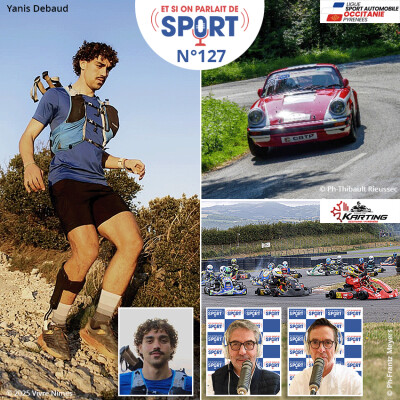 Émission N°127 - Ultra Trail, Sport Automobile, Karting cover