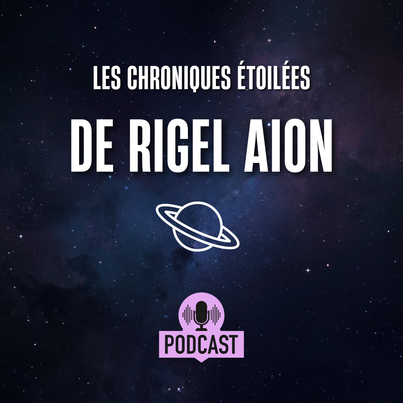Les chroniques étoilées de Rigel Aion