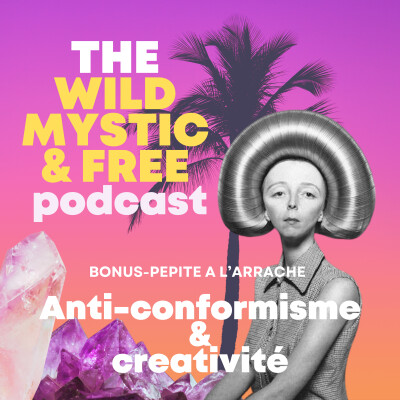 Ep. Bonus-Pépite à l'arrache #1 - Anti-conformisme & créati cover
