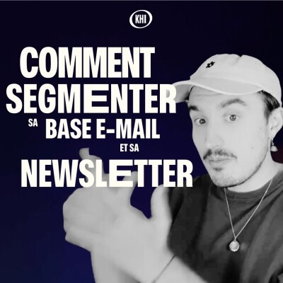 Comment segmenter sa base mail et sa newsletter (et du coup mieux convertir!) cover