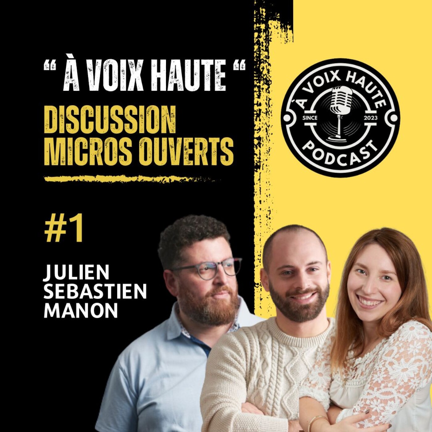 [À Voix Haute] épisode pilote - Julien, Seb et Manon