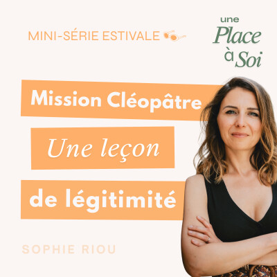 #25 Mission Cléopâtre : une reine, deux mille ans de rumeurs et une leçon sur la légitimité [1/4] cover