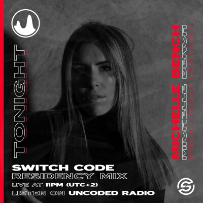 EP166 : Switch Code : Michelle Bench [Melodic Techno] cover