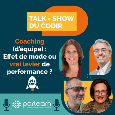 Coaching : effet de mode ou levier de performance ? | Talk-show du CoDir - Episode 16 cover