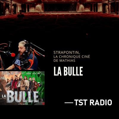 STRAPONTIN, la chronique ciné - La bulle cover
