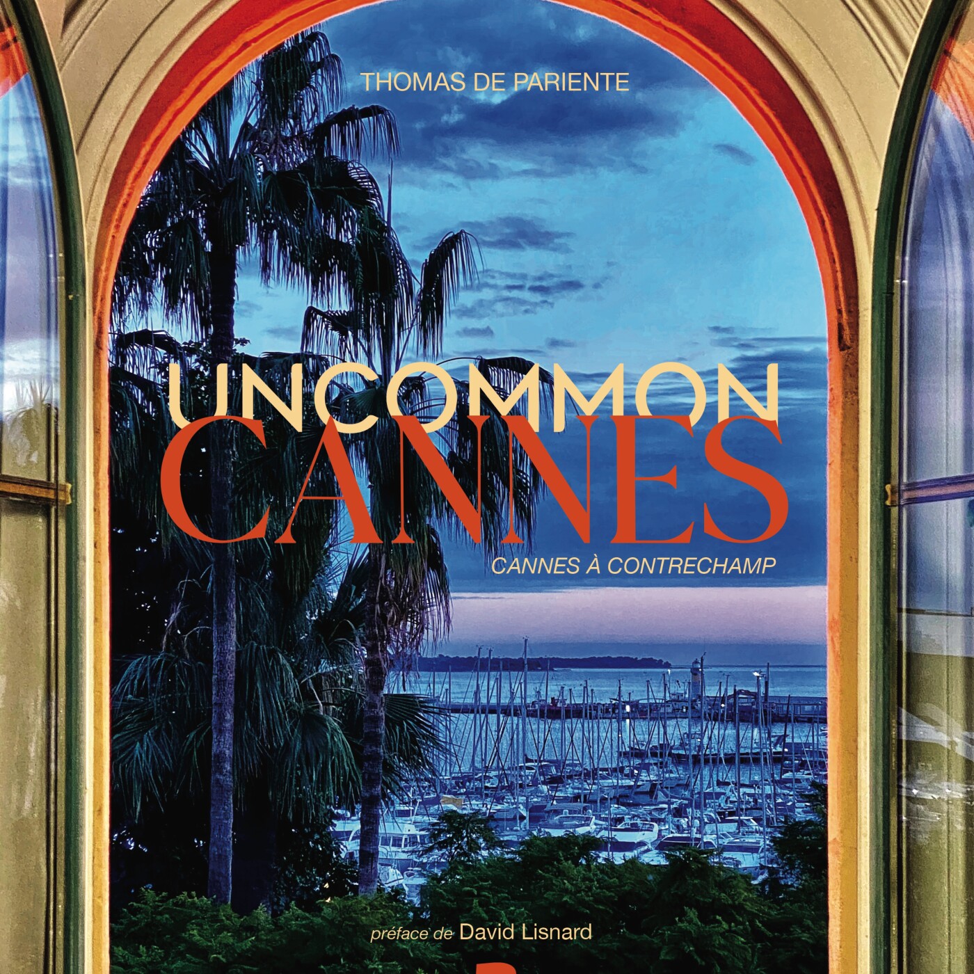 UNCOMMON CANNES par David LISNARD podcast artwork