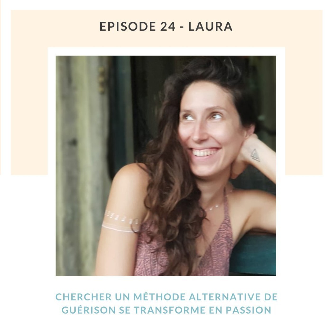 Laura, chercher un méthode alternative de guérison se transforme en passion