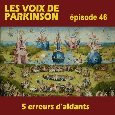 46 - Parkinson : 5 erreurs d'aidants fréquentes cover