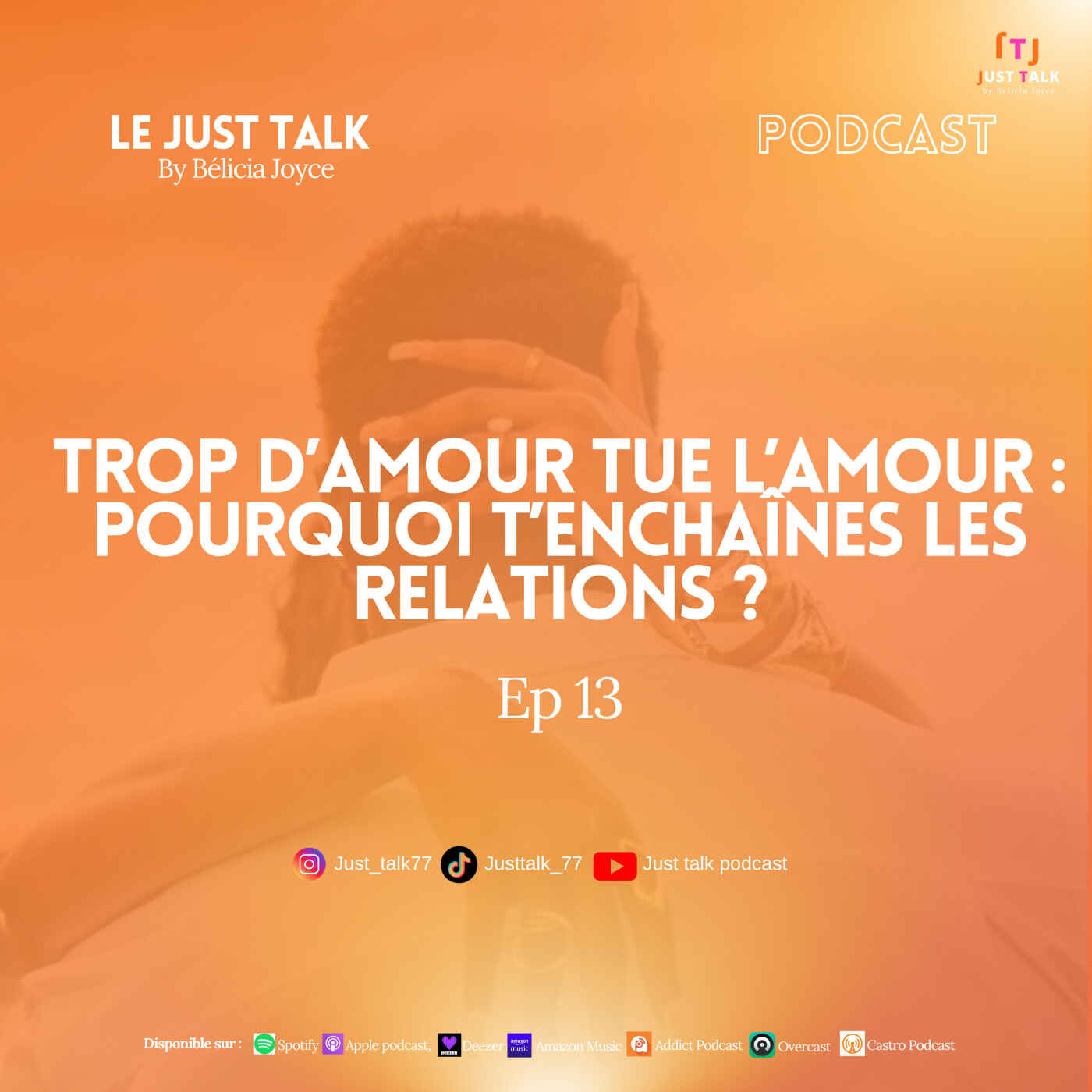 Le JUST TALK by Belicia Joyce
