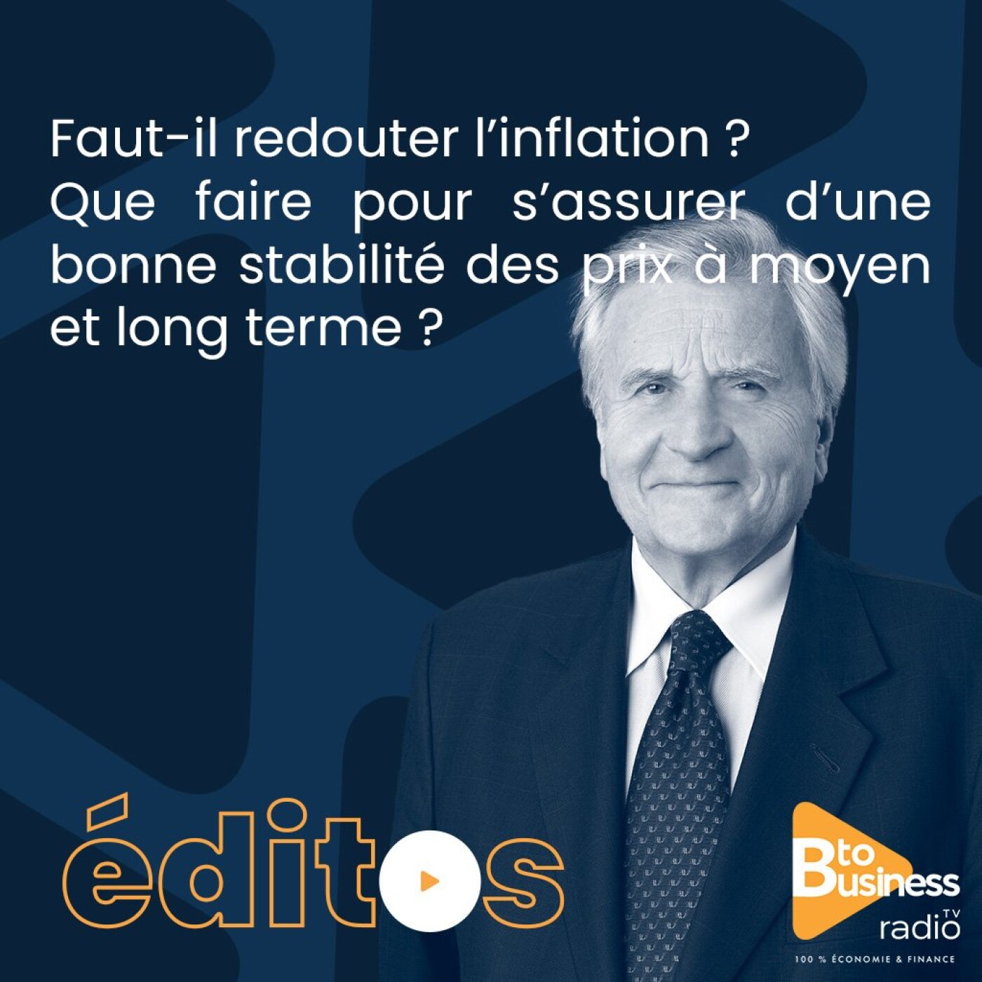 Faut-il redouter l'inflation ? | Jean-Claude Trichet, Gouverneur honoraire de la Banque de France, membre de l’Institut episode artwork