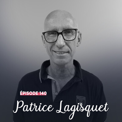 #140 – Patrice Lagisquet, l’Express au long cours - Bâtir et guider cover