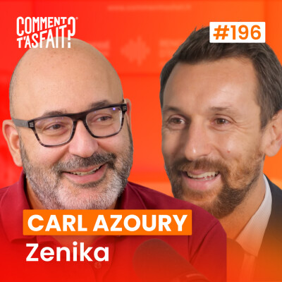 Carl Azoury (Zenika) - Comment passer de 0 à 60 millions avec une ESN française ? Ép.196 cover
