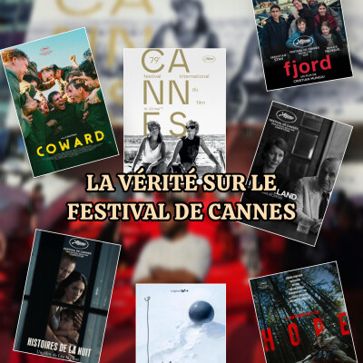 S1E08 - La vérité sur le FESTIVAL DE CANNES cover