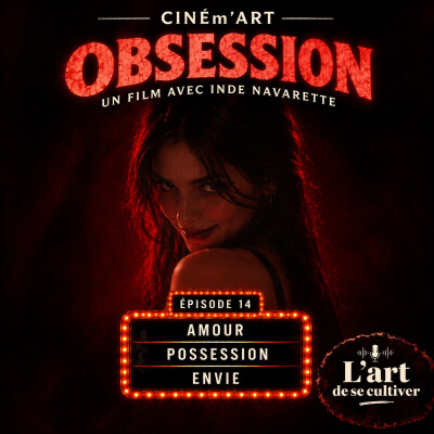 [CINÉm’ART] Obsession : aimer modérément pour mieux aimer cover