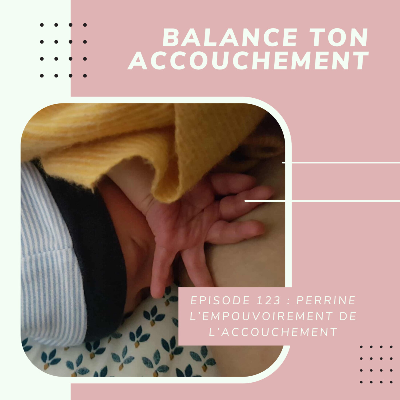 Perrine – L&%238217;empouvoirement de l’accouchement
