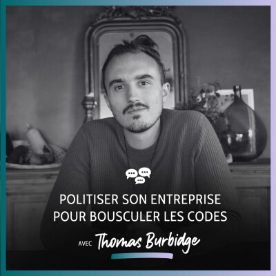 Politiser son entreprise pour bousculer les codes cover