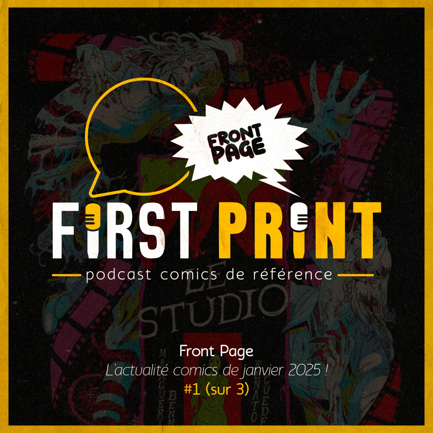 First Print - Votre podcast comics (& BD) préféré !