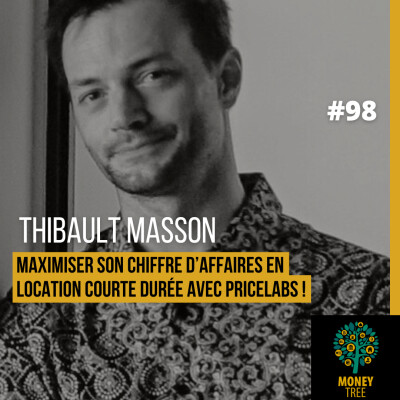 #98 - Maximiser son chiffre d'affaires en location courte durée avec PriceLabs ! (Thibault Masson) cover