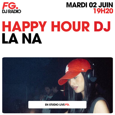 HAPPY HOUR DJ : LA NA cover