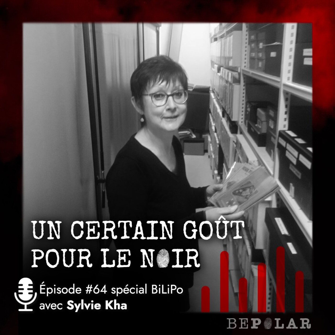Dans les coulisses de la BiLiPo ! Entretien avec Sylvie Kha Un certain goût pour le noir #64 episode artwork