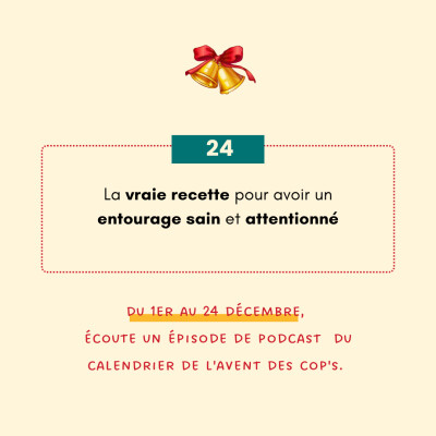 [24/24] La vraie recette pour avoir un entourage sain et attentionné cover