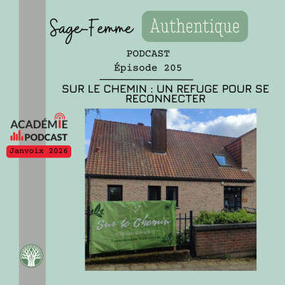 Sur le Chemin : un refuge pour se reconnecter EP205 cover