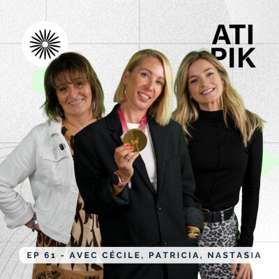 Cécile, Patricia, Nastasia - Transformer son vécu en stratégie d'entreprise cover