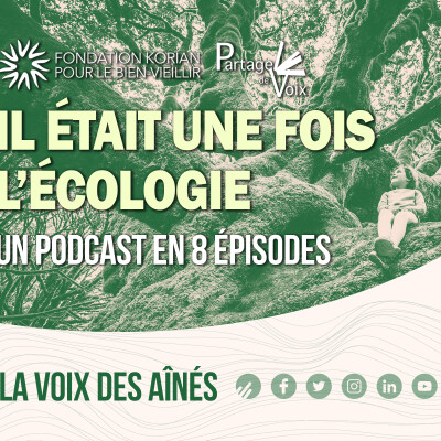 S4 - La voix des aînés - Il était une fois l'écologie cover