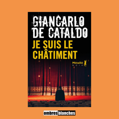 Giancarlo de Cataldo → Je suis le châtiment cover