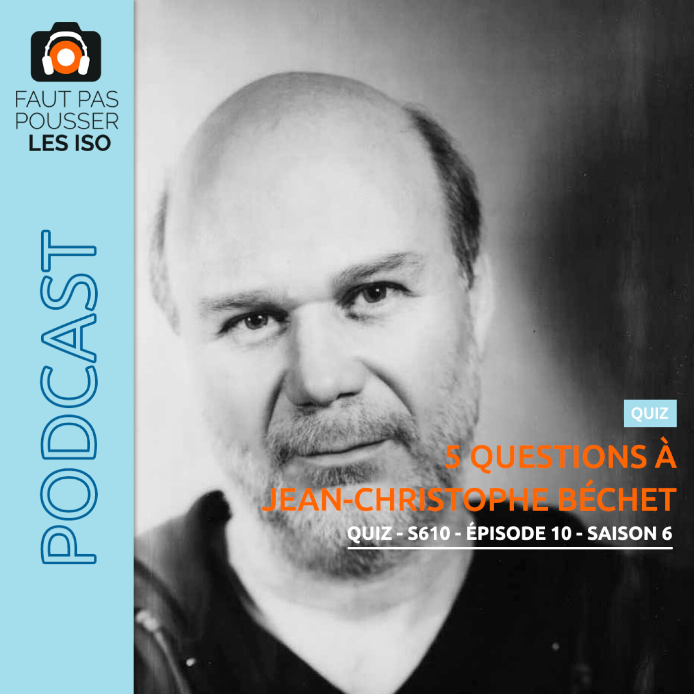 QUIZ - S610 - 5 questions à Jean-Christophe Béchet