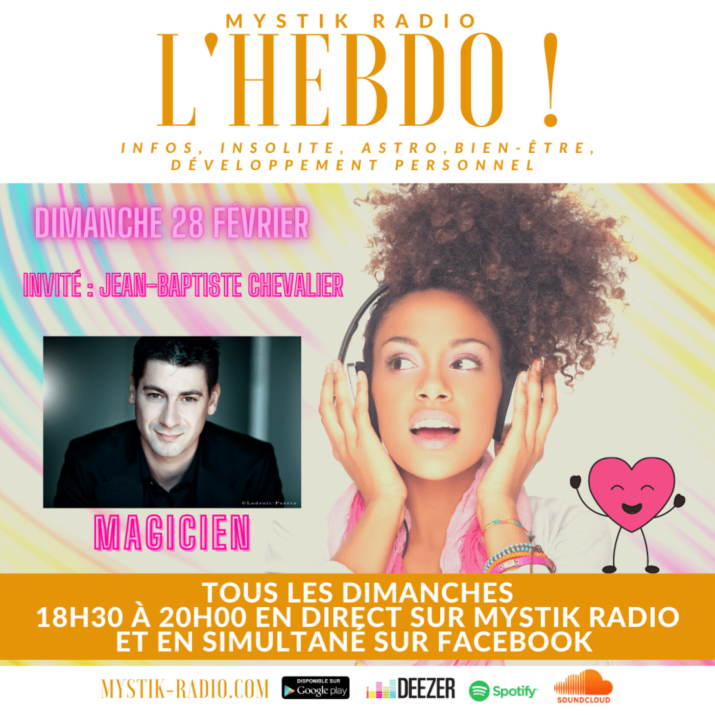 L\'HEBDO ! L\'émission ! Tous les dimanches de 18H30 à 20H00 en direct sur Mystik Radio