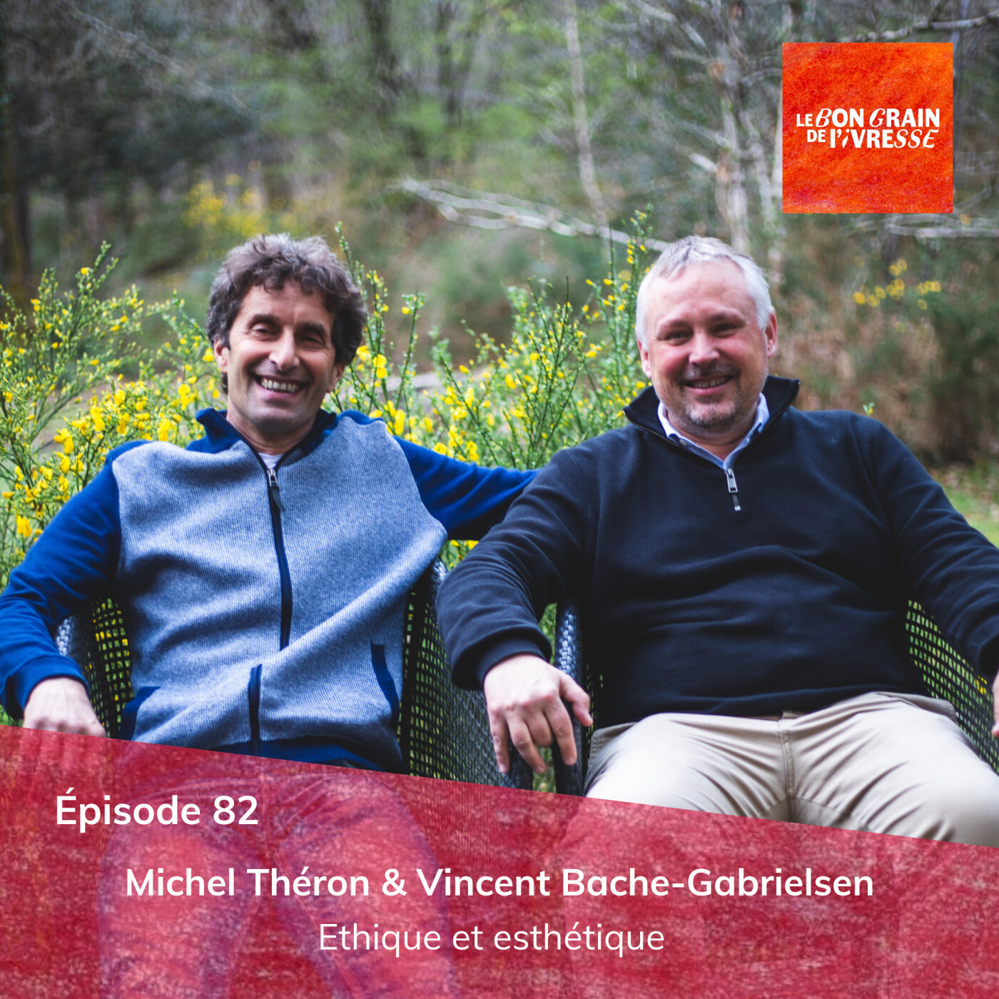 Épisode 82 : Michel Théron et Vincent Bache-Gabrielsen, éthique et esthétique