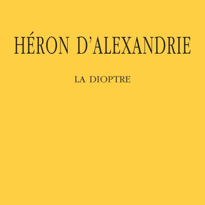 Héron d'Alexandrie - La Dioptre cover
