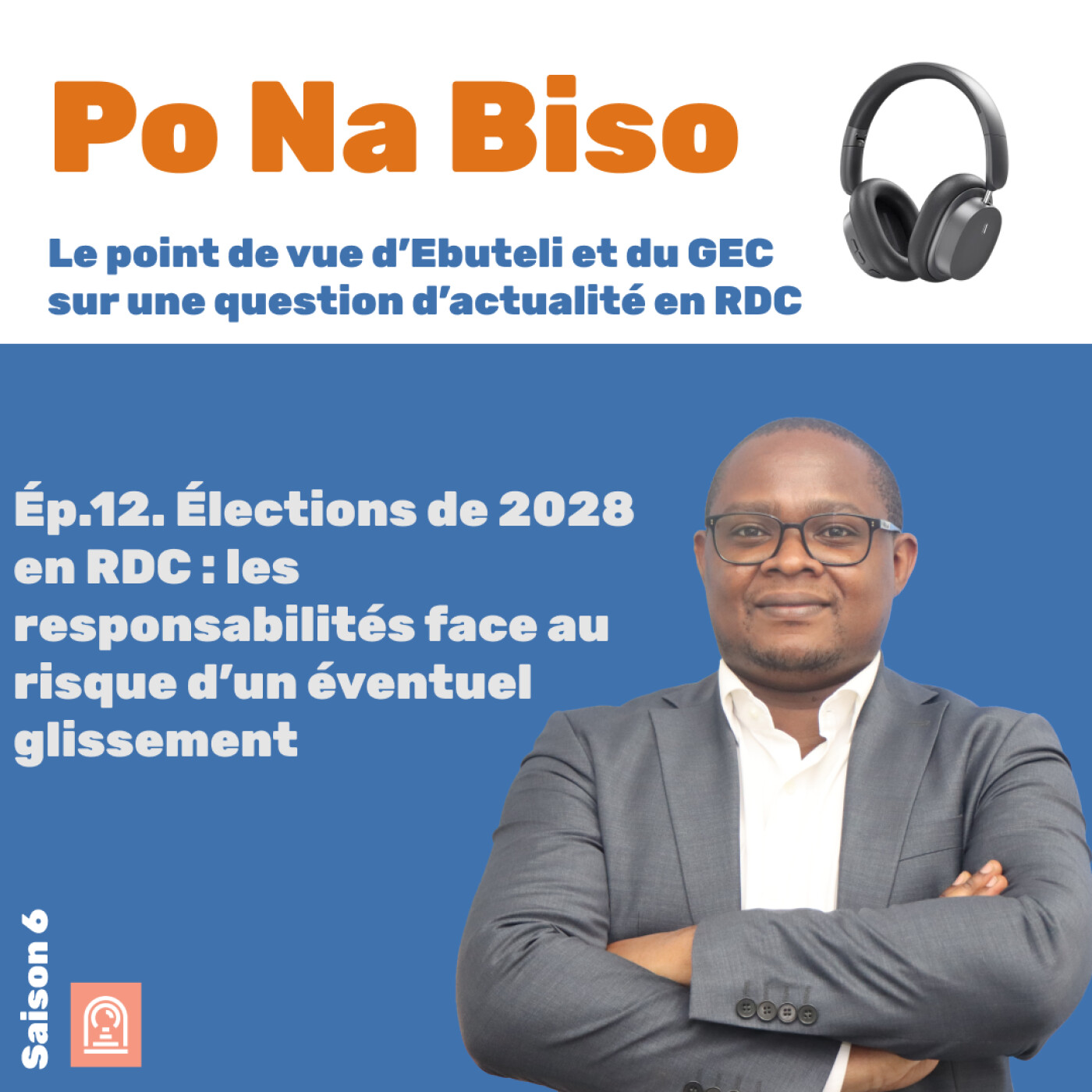Élections de 2028 en RDC : les responsabilités face au risque d’un éventuel glissement episode artwork