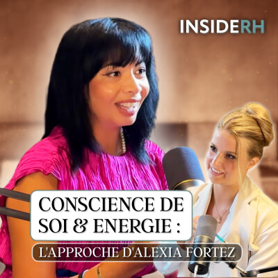 #2 - Conscience de soi & énergie : l'approche d'Alexia Fortez cover
