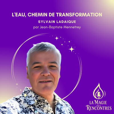 21.Sylvain Ladaique: L'Eau, Chemin de Transformation cover