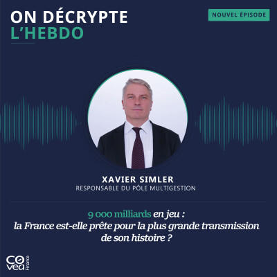 9 000 milliards en jeu : la France est-elle prête pour la plus grande transmission de son histoire ? cover