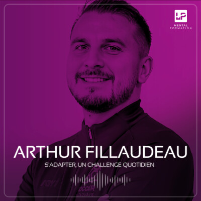 02 - Arthur Fillaudeau - S'adapter, un challenge quotidien cover