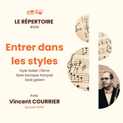 #090 • Entrer dans les styles • Vincent COURRIER [Le répertoire #005] cover