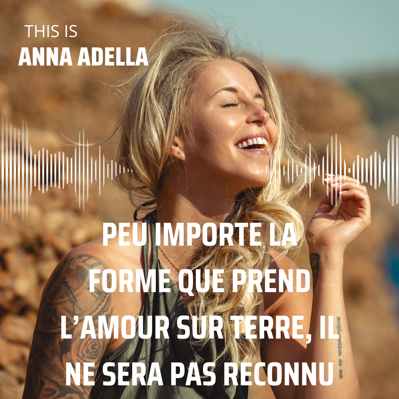 Peu importe la forme que prend l'amour sur terre, il ne sera pas reconnu — Anna Adella cover